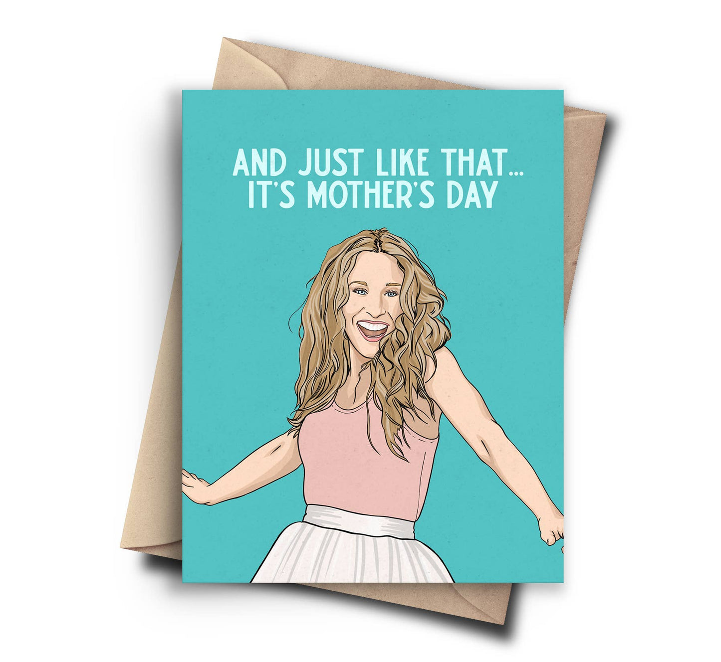 "Just like that it's Mother Day" Mother's Day Card