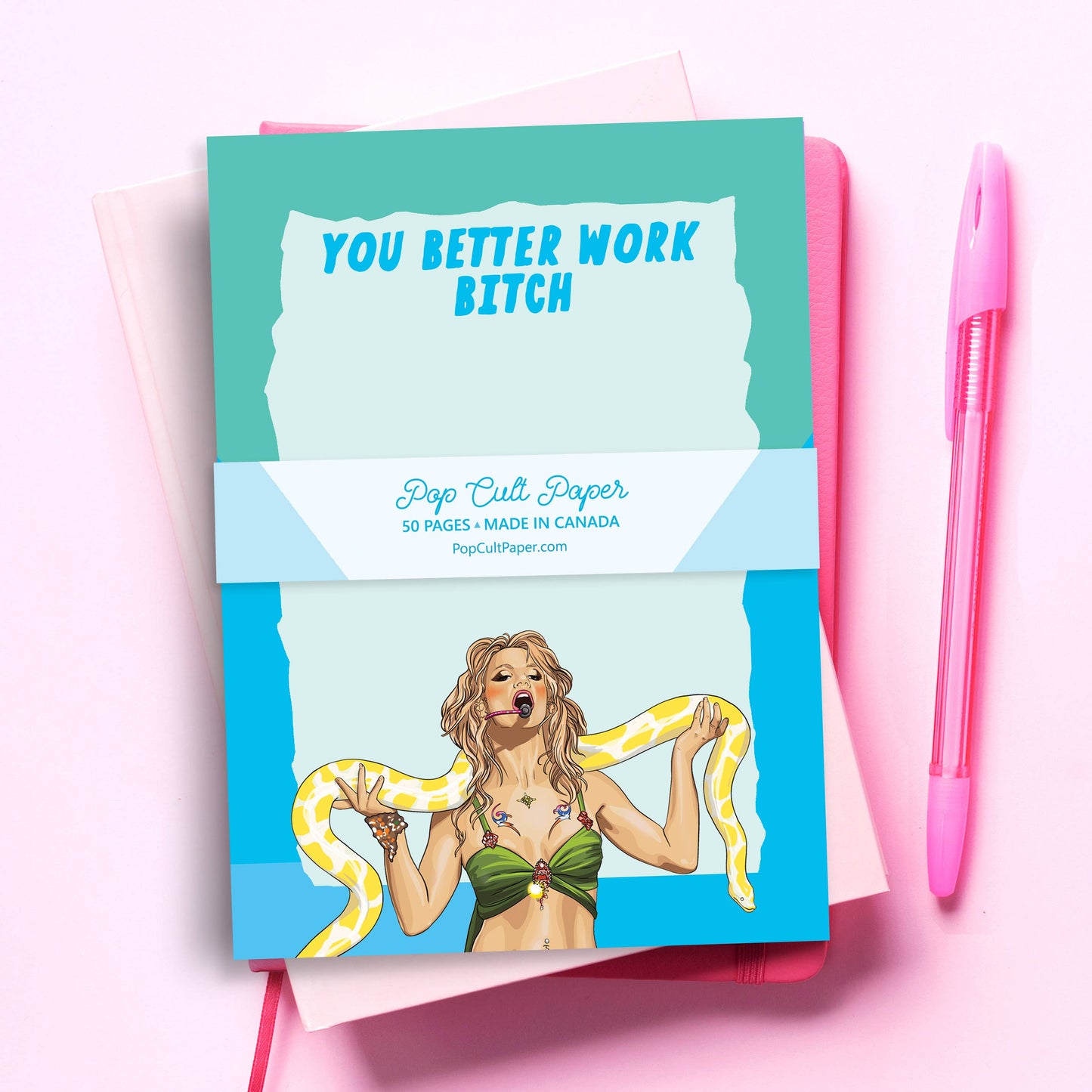 "You Better Work Bitch" To-Do List Notepad