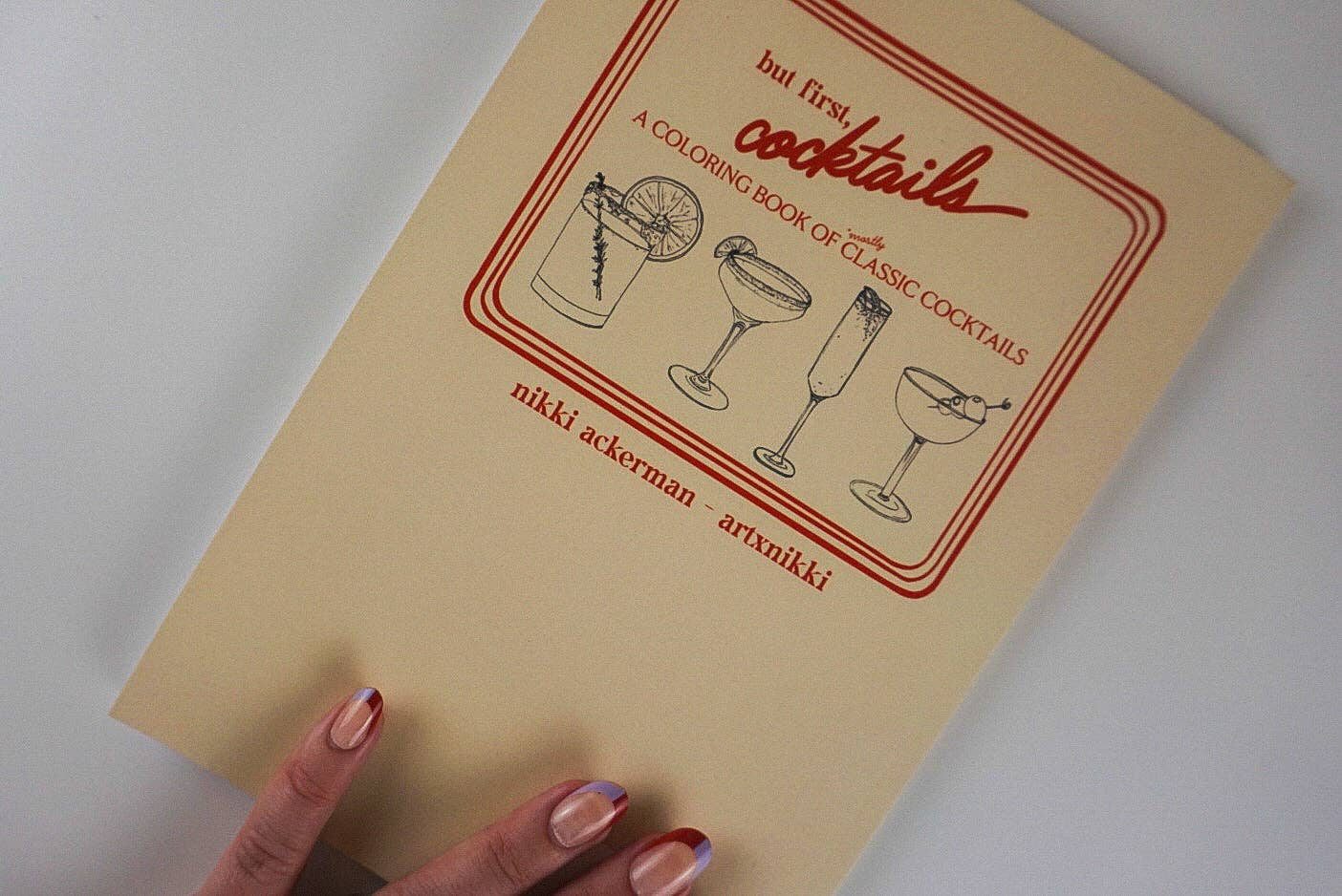 "But first, cocktails": A Coloring Book of Classic Cocktails