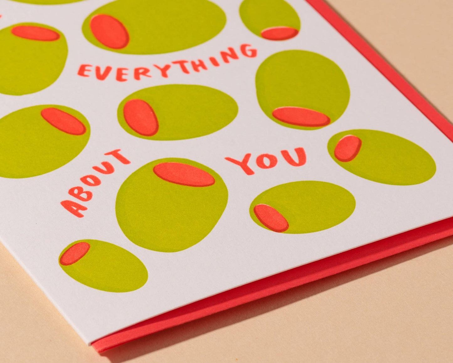 Olive Everything About You Greeting Card