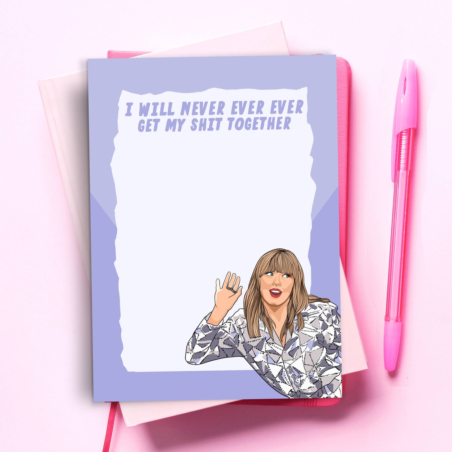 "Never Ever Ever" Notepad