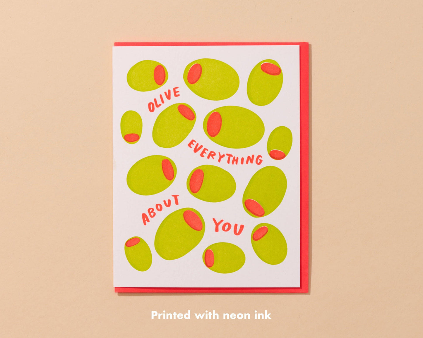 Olive Everything About You Greeting Card