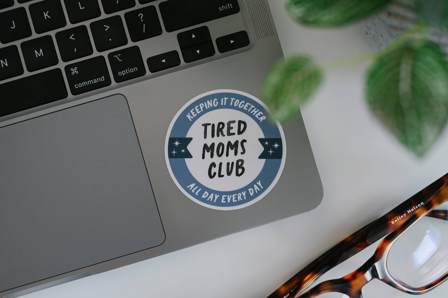 Tired Mom's Club Sticker