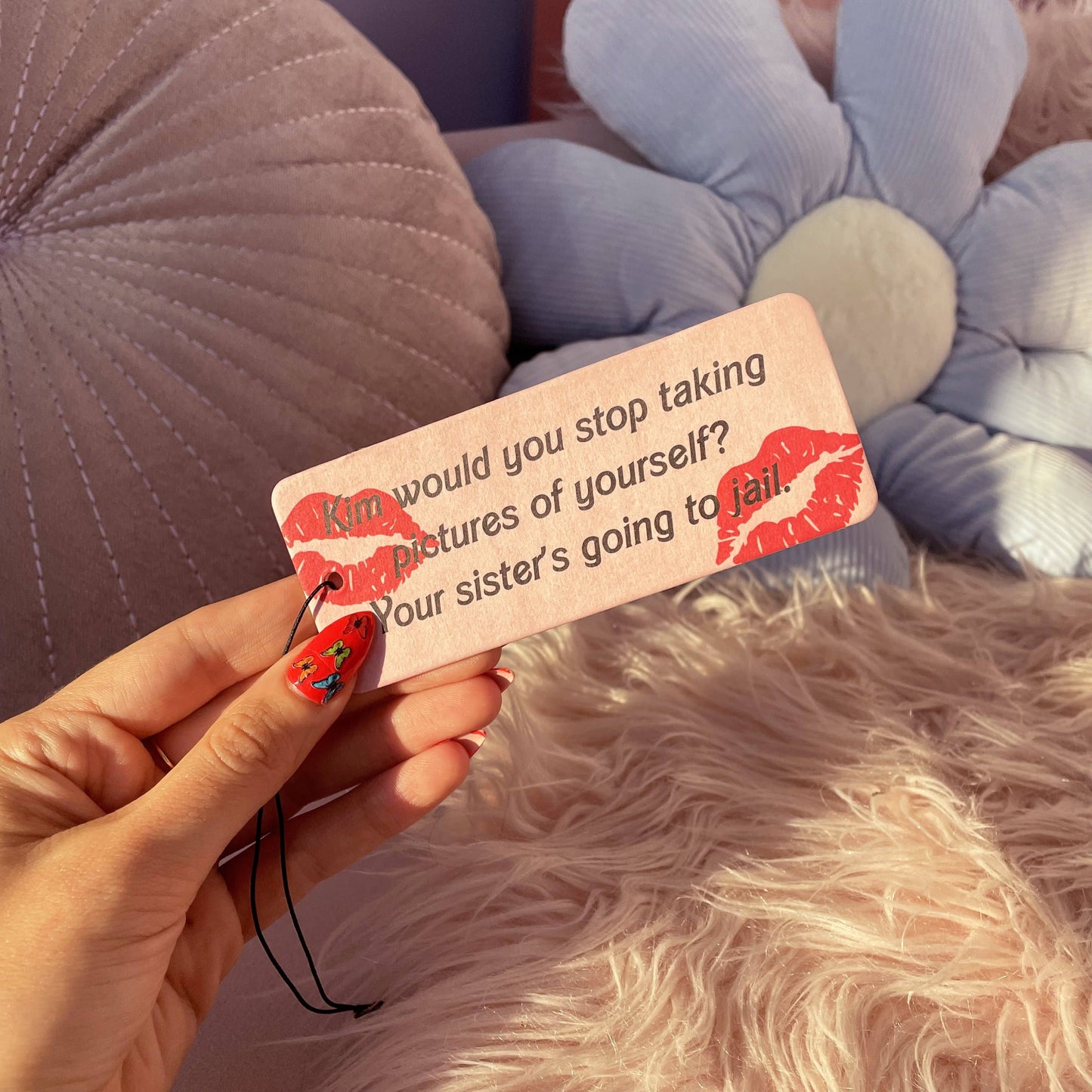 "Kim, Your Sisters Going to Jail" Air Freshener