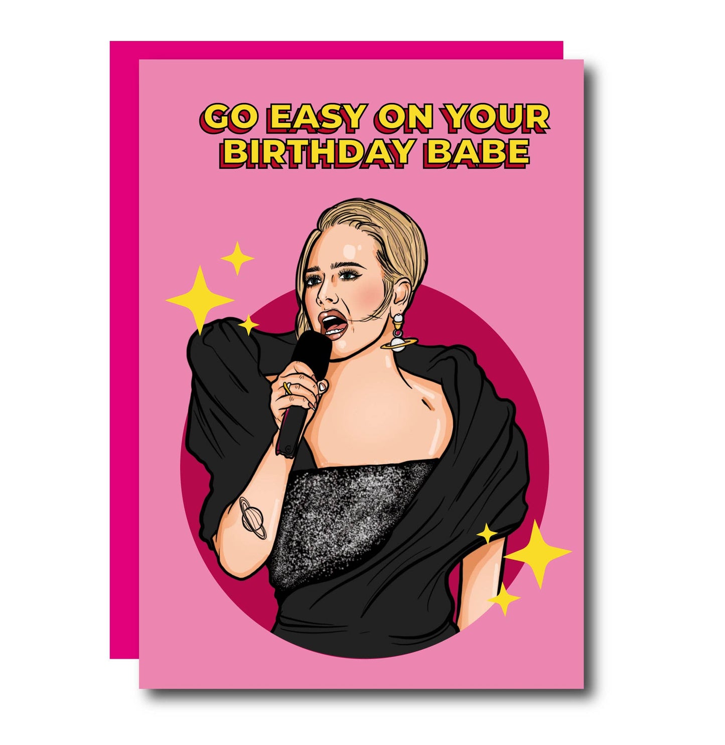 Go Easy On Your Birthday Babe Greeting Card
