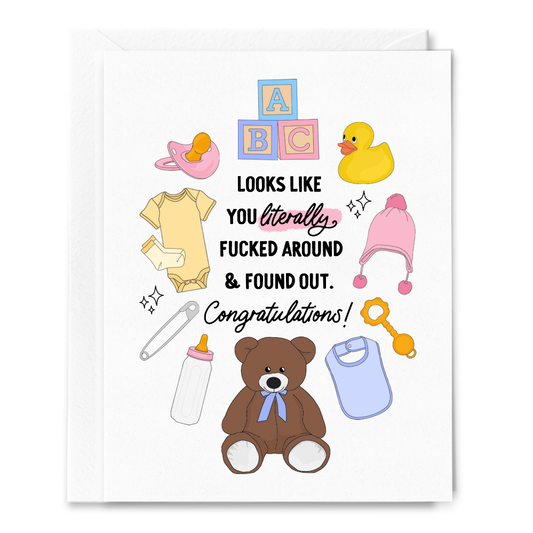 "F'ed Around and Found Out" New Baby Card