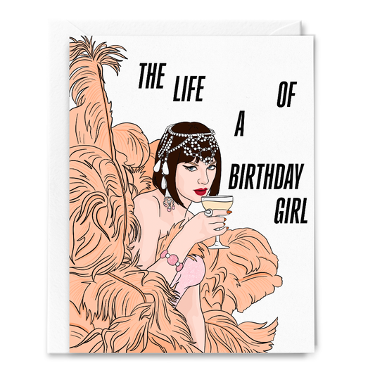 "The Life of a Birthday Girl" TS Showgirl Card