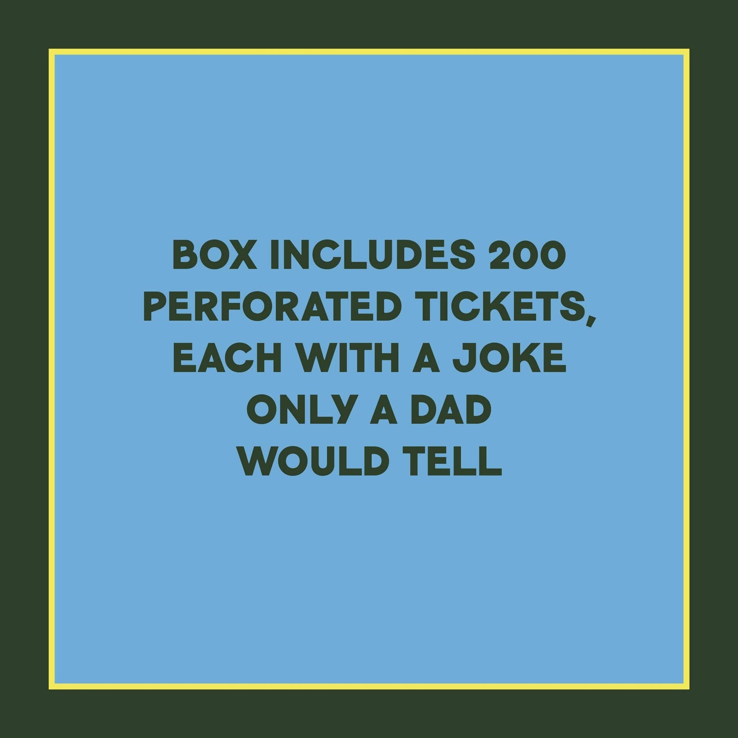 Take-a-Ticket: Dad Jokes