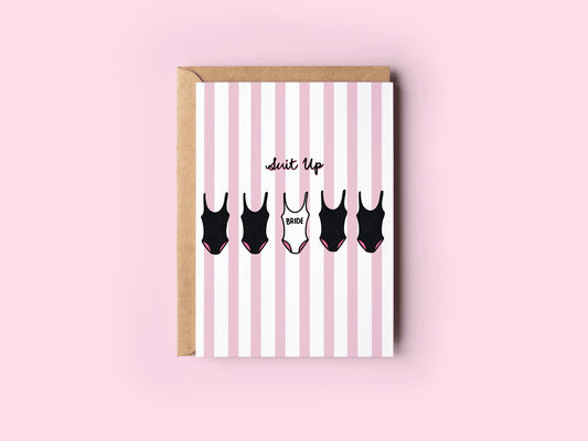 "Suit Up" Swimsuit Bachelorette Greeting Card