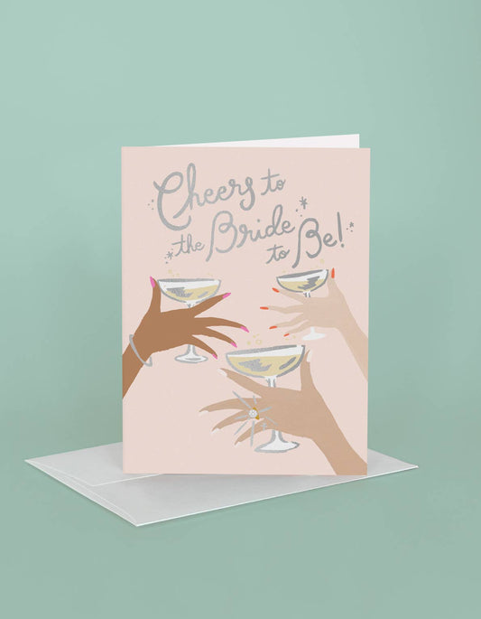 "Cheers To The Bride" Greeting Card with Silver Foil