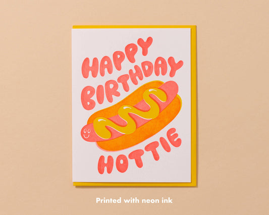 Happy Birthday Hottie Hot Dog Letterpress Card