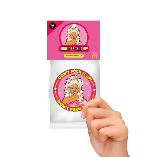 Ru Paul "Don't F*ck It Up!" Drag Queen Air Freshener