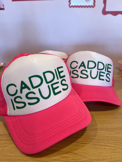 "Caddie Issues" Trucker Hat