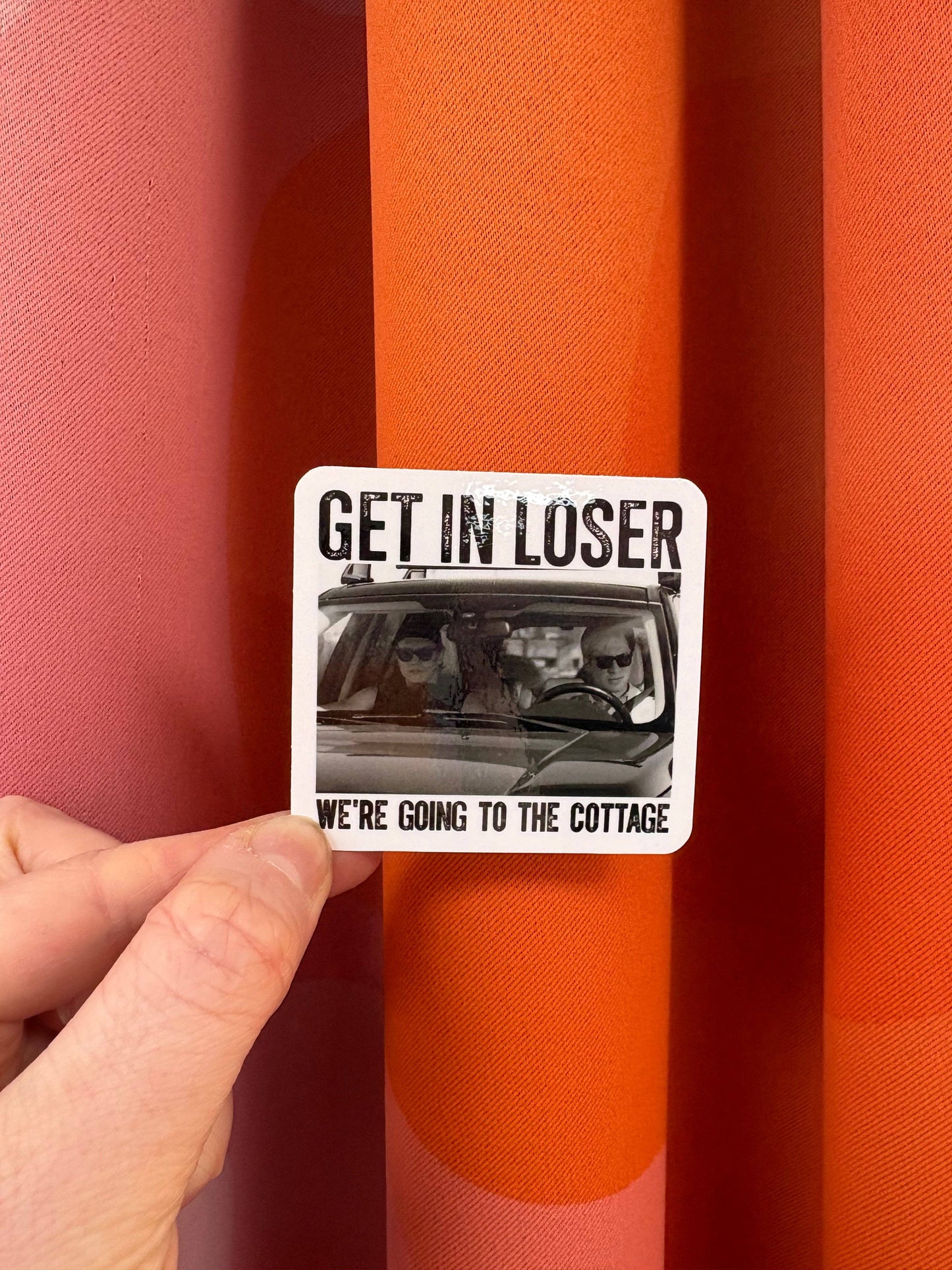 “Get in Loser… We're Going to the Cottage” Heated Rivalry Sticker