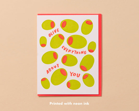 Olive Everything About You Greeting Card