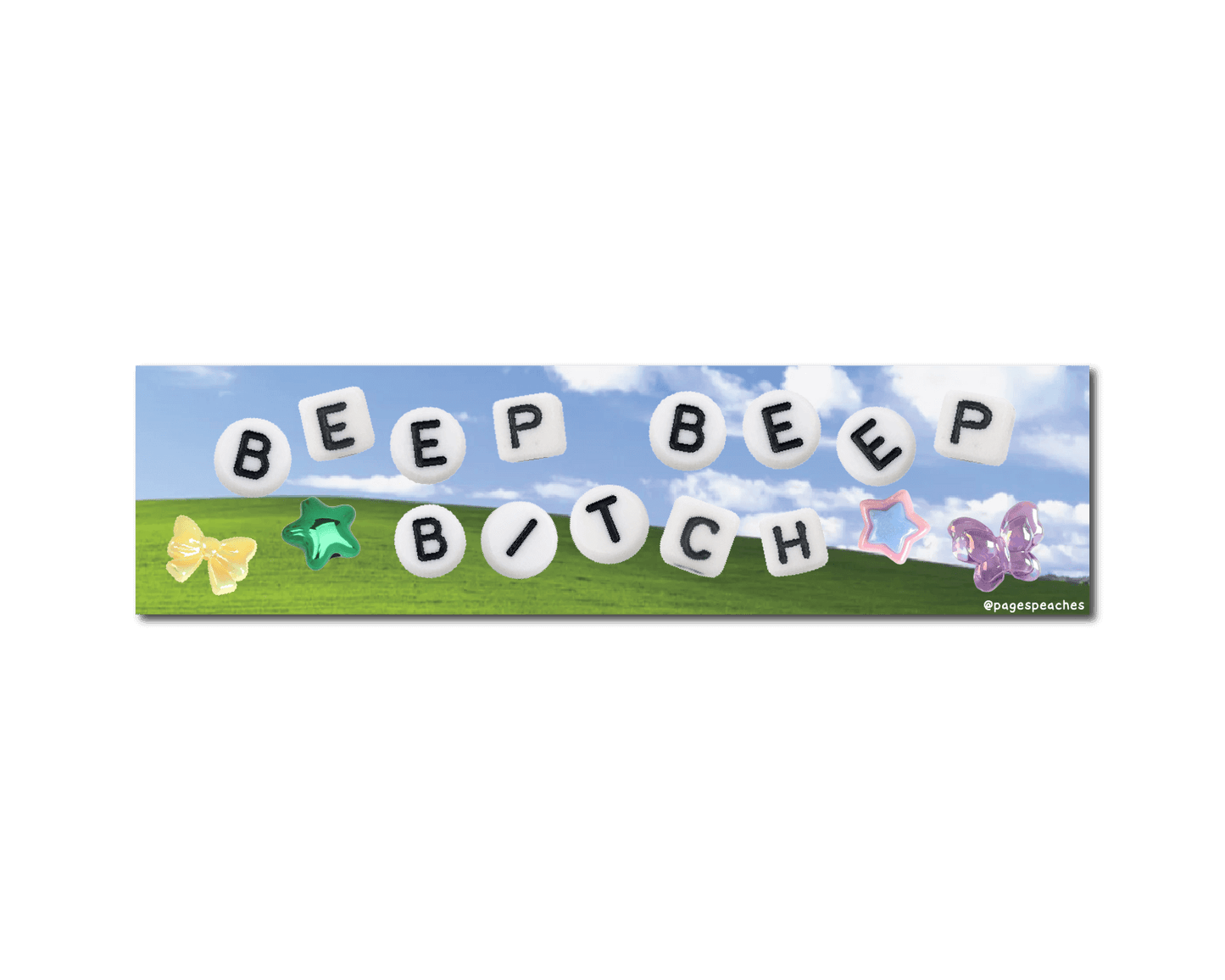 "Beep Beep Bitch" Bumper Sticker Magnet