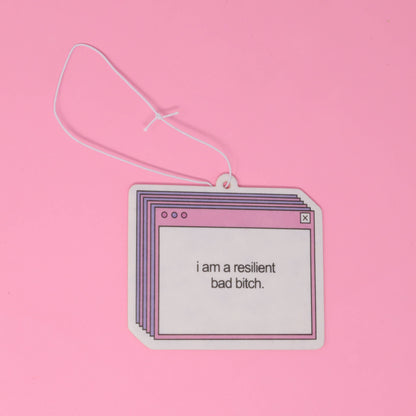 "I Am a Resilient Bitch" Air Freshener